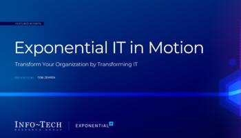 Exponential IT in Motion: Transform Your Organization by Transforming IT preview picture